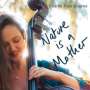 Charlie Pyne: Nature Is A Mother, CD