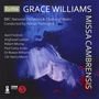 Grace Williams: Williams: Missa Cambrensis, CD