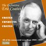 Eric Coates: The Definitive Eric Coates - Eric Coates conducts his own Compositions, CD,CD,CD,CD,CD,CD,CD