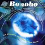 Bonobo : It Came From The Sea, CD
