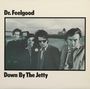 Dr. Feelgood: Down By The Jetty, CD
