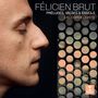 : Felicien Brut - L'accordeoniste, CD