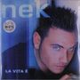 Nek: La Vita E (180g) (Crystal Clear Vinyl), LP