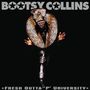 William "Bootsy" Collins: Fresh Outta 'P' University(2025 Remaster), LP,LP