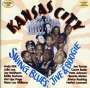 : Kansas City Swing, Blues, Jive, CD,CD