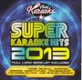 Karaoke & Playback: Super Karaoke Hits 2013, CD