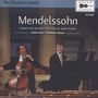 Felix Mendelssohn Bartholdy (1809-1847): Sämtliche Werke für Cello & Klavier, CD