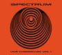 Spectrum: Live Chronicles Volume 1, CD