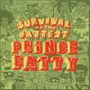 Prince Fatty: Survival Of The Fattes, CD