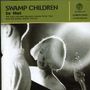 Swamp Children: So Hot, CD