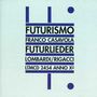 Franco Casavola: Futurlieder, CD