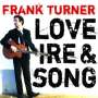 Frank Turner: Love Ire & Song, CD