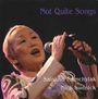 Sainkho Namchylak: Not Quite Songs, CD