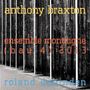 Anthony Braxton & Roland Dahinden: Ensemble Montaigne, CD