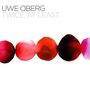 Uwe Oberg: Twice, At Least, CD