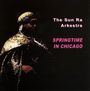 Sun Ra: Springtime In Chicago, CD,CD