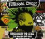 Funeral Dress: Dressed To Kill (Limited Edition), CD