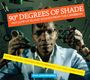 : 90 Degrees Of Shade Vol. 1 (180g), LP,LP