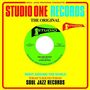 Soul Jazz Records Presents: One Step Beyond/See A Man's Face - Soul Jazz Records Presents Studio One 45s, SIN