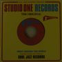 Soul Jazz Records Presents: Dub Creation/Alton's Groove - Studio One Records Presents Studio One 45s, SIN