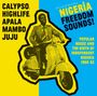 „CALYPSO, HIGHLIFE, APALA, MAMBO, JUJU. NIGERIA FREEDOM SOUNDS!“ Illustration: Mann auf Roller, gelber Hintergrund.