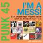 : Punk 45: I'm A Mess! (Punk 45s In The UK 1977 - 1978), CD