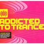 : Ministry Of Sound: Addicted To Trance, CD,CD