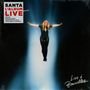 Santa: Recommence-Moi (Live À Bruxelles), LP