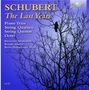 Franz Schubert: Kammermusik - The Last Years, CD,CD,CD,CD,CD,CD