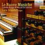 : Luca Scandali - Le Nuove Musiche, CD