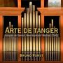 : Bruno Forst - Arte De Tanger, CD