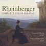 Josef Rheinberger: Sonaten für Violine & Klavier Nr.1 & 2, CD