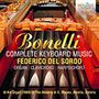 Aurelio Bonelli: Sämtliche Musik für Tasteninstrumente, CD