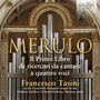 Claudio Merulo: Ricercari da Cantare (Libro 1), CD,CD,CD