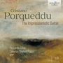 Cristiano Porqueddu: The Impressionistic Guitar, CD,CD