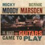 Micky Moody & Bernie Marsden: The Night The Guitars Came To Play: Live  At The International Guitar Festival Great Britain 1995, CD