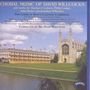 David Willcocks: Chorwerke, CD