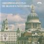 : Christopher Dearnley plays the Organs of St.Paul's Cathedral, CD