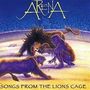 Arena: Songs from the Lion's Cage (Remastered), CD