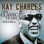 "RAY CHARLES - THE CLASSIC YEARS VOLUME 4 2CD" steht vor dem Bild eines lächelnden Mannes mit Sonnenbrille.