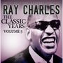 Ray Charles: Classic Years Vol.5, CD