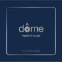 Dome: Twenty Years (Special Edition), CD