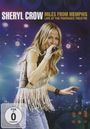 Sheryl Crow: Miles From Memphis: Live At The Pantages Theatre, DVD