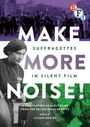 Make More Noise: Suffragettes in Silent Film (UK Import), DVD