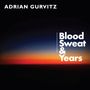 Adrian Gurvitz: Blood Sweat & Years, CD