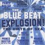 : The Blue Beat Explosion! The Birth Of Ska, CD