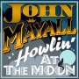 John Mayall: Howling At The Moon (180g), LP
