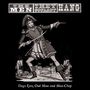 The Men They Couldn't Hang: Dogs Eyes, Owl Meat And Man-Chop (180g), LP