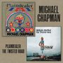 Michael Chapman: Plaindealer / The Twisted Road, CD,CD