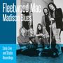 Fleetwood Mac: Madison Blues (Limited Numbered Edition) (Blue Vinyl), LP,LP,LP